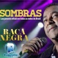 Raça Negra Musica Nova - Sombras Lançamento 2014